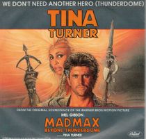 Tina Turner  --  We don`t need another hero  Single7